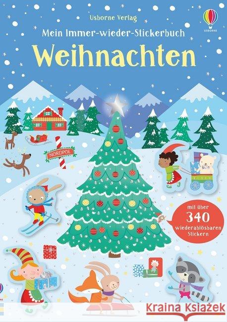 Mein Immer-wieder-Stickerbuch: Weihnachten : mit über 340 wiederauslösbaren Stickern Robson, Kirsteen 9781789411034 Usborne Verlag