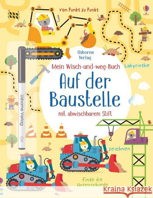 Mein Wisch-und-weg-Buch - Auf der Baustelle : Mit abwischbarem Stift Robson, Kirsteen 9781789411553