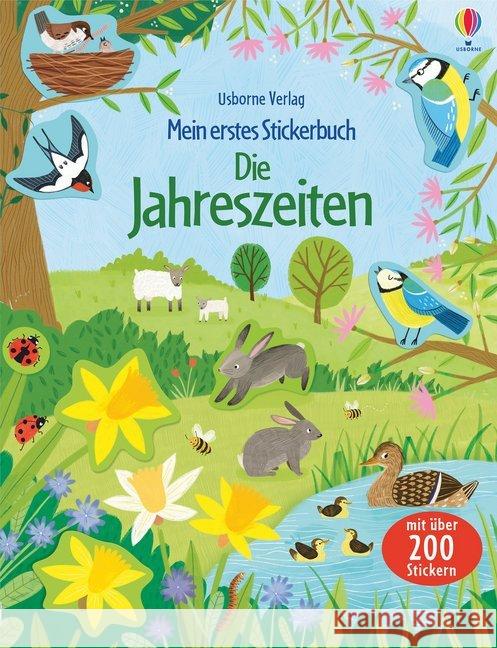 Mein erstes Stickerbuch: Die Jahreszeiten : Mit über 200 Stickern Bathie, Holly 9781789412499 Usborne Verlag