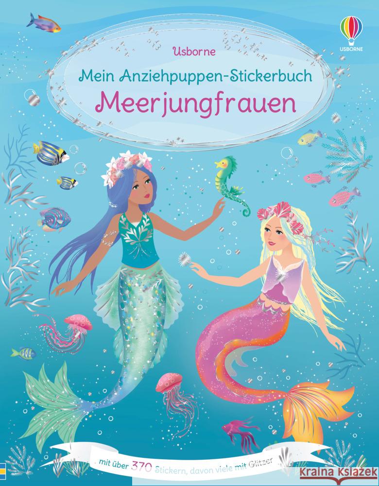 Mein Anziehpuppen-Stickerbuch: Meerjungfrauen Watt, Fiona 9781789414417 Usborne Verlag