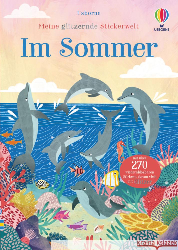 Meine glitzernde Stickerwelt: Im Sommer Patchett, Fiona 9781789414806 Usborne Verlag