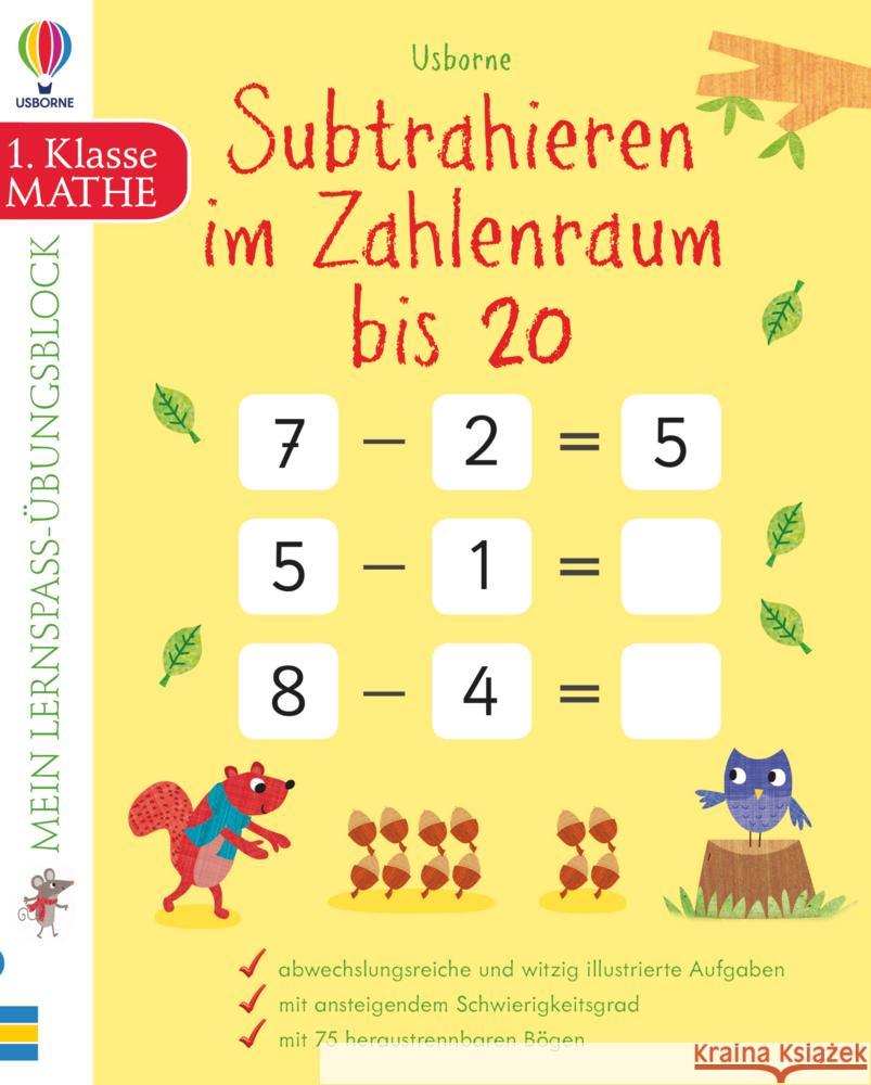 Mein Lernspaß-Übungsblock: Subtrahieren im Zahlenraum bis 20 Smith, Sam 9781789416329 Usborne Verlag