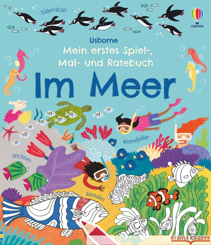 Mein erstes Spiel-, Mal- und Ratebuch: Im Meer Gilpin, Rebecca 9781789416398