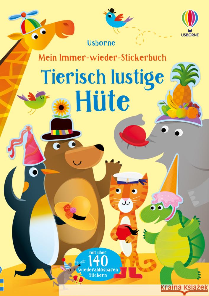 Mein-immer-wieder-Stickerbuch: Tierisch lustige Hüte Greenwell, Jessica 9781789417692 Usborne Verlag