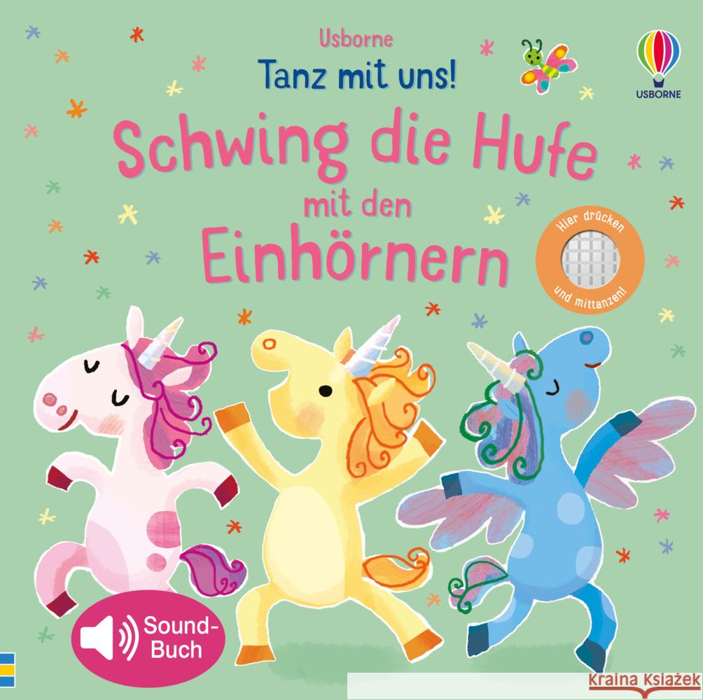 Tanz mit uns! Schwing die Hufe mit den Einhörnern Taplin, Sam 9781789417708