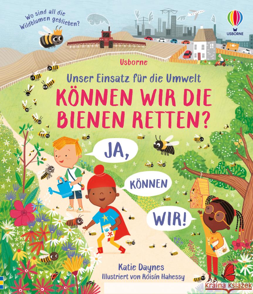 Unser Einsatz für die Umwelt: Können wir die Bienen retten? Daynes, Katie 9781789418422 Usborne Verlag