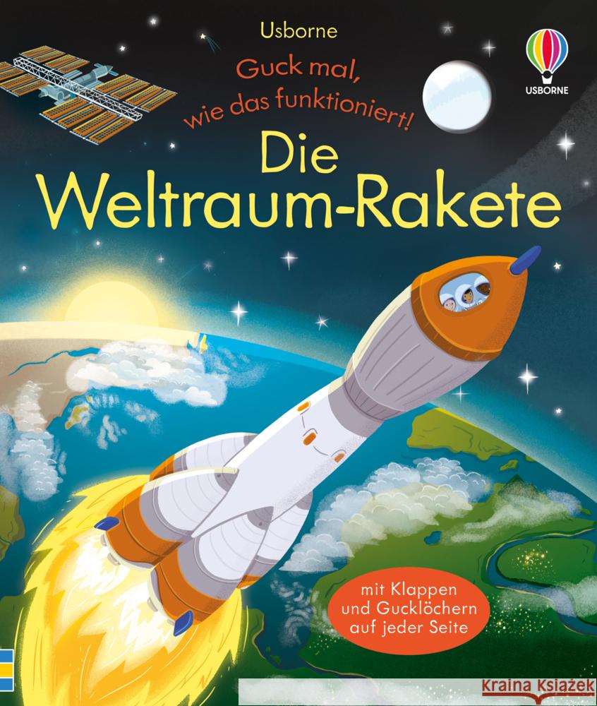 Guck mal, wie das funktioniert! Die Weltraum-Rakete Bryan, Lara 9781789418903