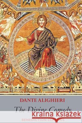 The Divine Comedy Dante                                    Henry Wadsworth Longfellow 9781789432572 Benediction Classics