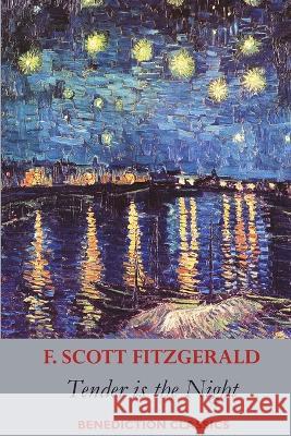 Tender is the Night F Scott Fitzgerald 9781789433418