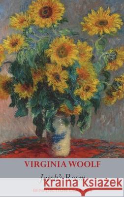 Jacob's Room Virginia Woolf 9781789434385 Benediction Classics