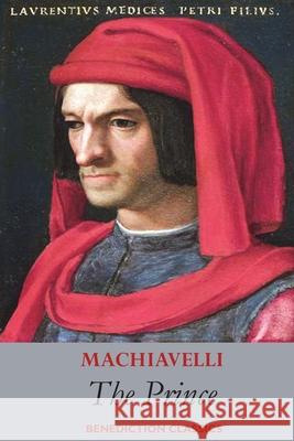 The Prince Niccolo Machiavelli 9781789434392 Benediction Books