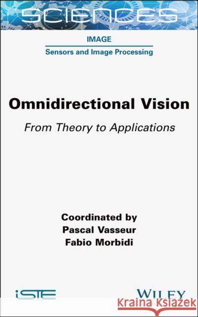 Omnidirectional Vision: From Theory to Application s  9781789451436 