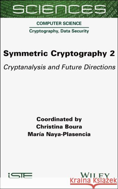 Symmetric Cryptography Volume 2  9781789451474 