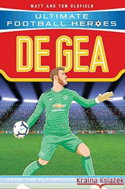 De Gea Matt & Tom Oldfield 9781789460957 John Blake Publishing Ltd