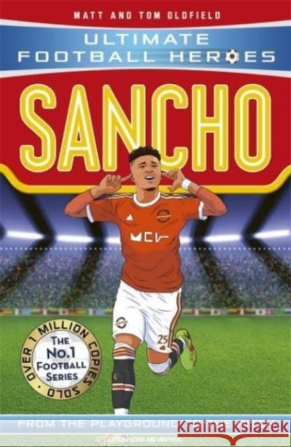 Ultimate Football Heroes : Sancho (Wing Wizards 10) Ultimate Football Heroes 9781789464788 John Blake Publishing Ltd