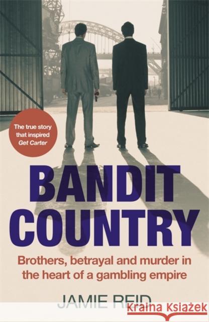 Bandit Country Jamie Reid 9781789465501 John Blake Publishing Ltd