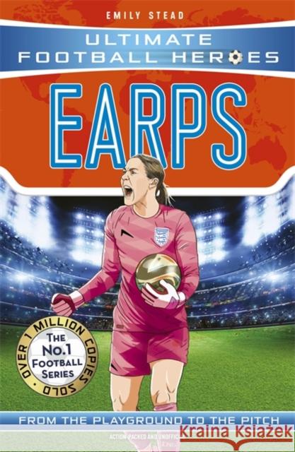 Ultimate Football Heroes: Mary Earps (Super Stoppers 2) Ultimate Football Heroes 9781789467604 John Blake Publishing Ltd