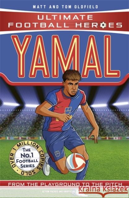 Ultimate Football Heroes: Yamal (Top Ballers): Collect them all! Ultimate Football Heroes 9781789467925 John Blake Publishing Ltd