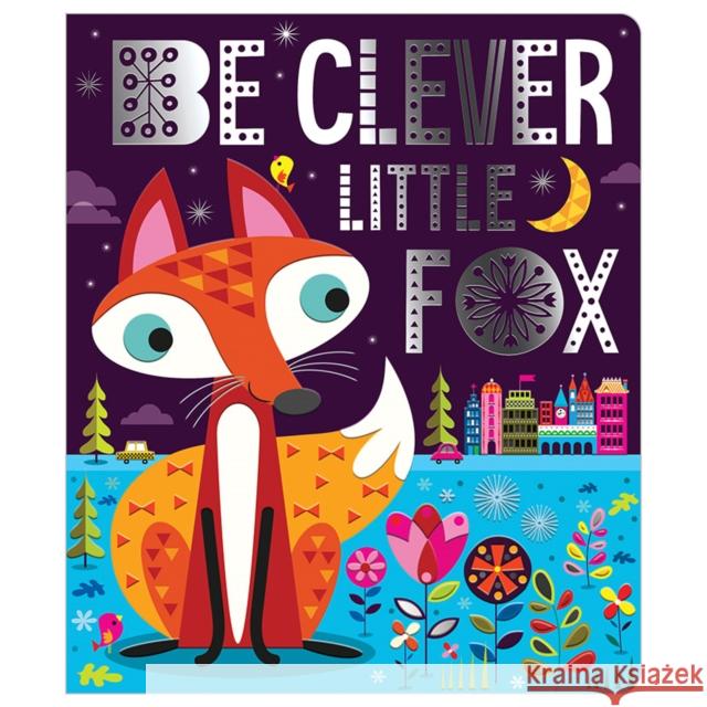 Be Clever Little Fox Stuart Lynch   9781789470079