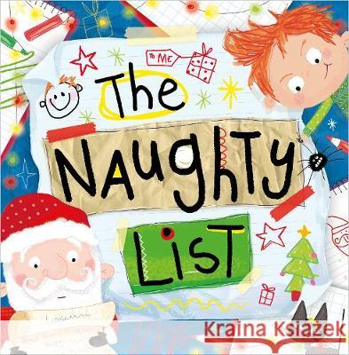 The Naughty List Holly Lansley, Lara Ede 9781789470550 Make Believe Ideas