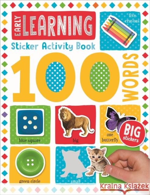 100 Early Learning Words Sticker Activity Make Believe Ideas 9781789476156