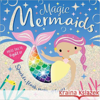 Magic Mermaids Make Believe Ideas Ltd                   Rosie Greening Shannon Hays 9781789477436 Make Believe Ideas