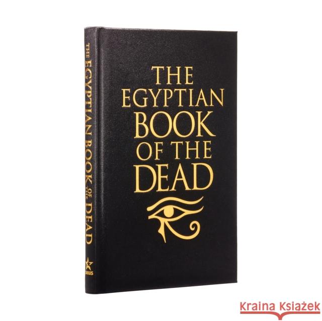 The Egyptian Book of the Dead EA Wallis Budge 9781789502237