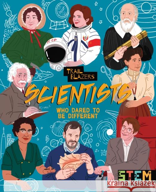 Scientists Who Dared to Be Different Emily Holland 9781789505283 Arcturus Publishing Ltd