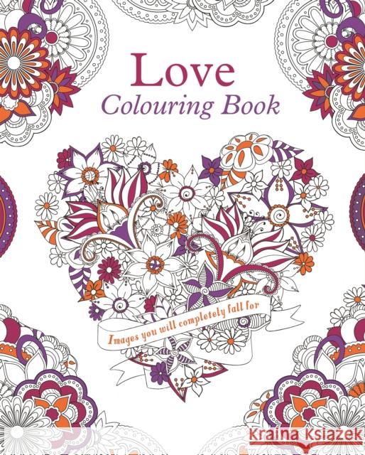 Love Colouring Book Arcturus Publishing 9781789507843