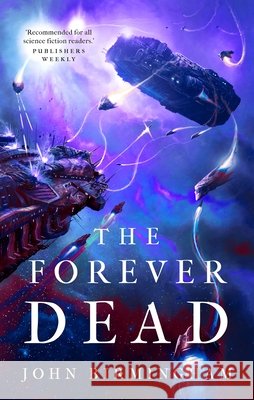 The Forever Dead John Birmingham 9781789546002