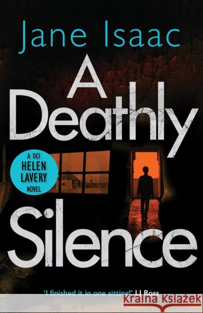 A Deathly Silence Jane Isaac 9781789550719