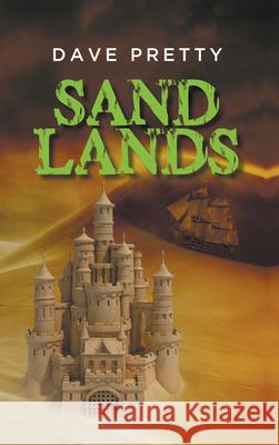 Sandlands Dave Pretty 9781789552386 New Generation Publishing