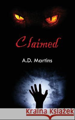 Claimed A. D. Martins 9781789552904 New Generation Publishing