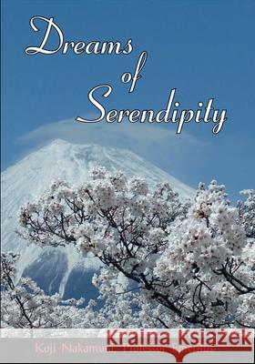 Dreams of Serendipity Koji Nakamura 9781789555059