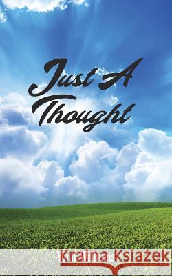 Just A Thought Yomi Williams 9781789555196 New Generation Publishing