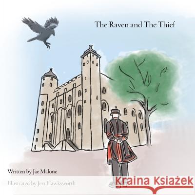The Raven and The Thief Jae Malone 9781789556292
