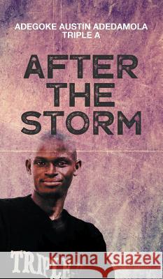 After the Storm Adegoke Austin Adedamola Triple A 9781789556612