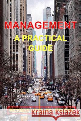 Management: A Practical Guide Rickman 9781789556827