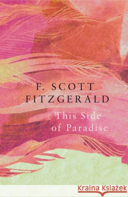 This Side of Paradise (Legend Classics) F. Fitzgerald 9781789559668