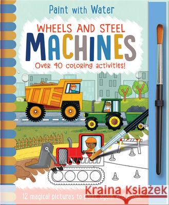 Wheels and Steel - Machines Jenny Copper Rachael McLean 9781789581447 Imagine That