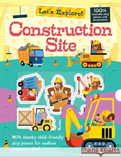 Let's Explore the Construction Site Georgie Taylor 9781789586763