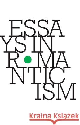 Essays in Romanticism, Volume 26.2 2019 Alan Vardy (CUNY, The Graduate Centre (United States)) 9781789620696 Liverpool University Press