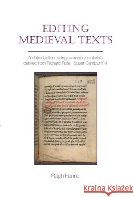 Editing Medieval Texts Ralph Hanna 9781789620733