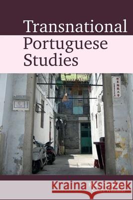 Transnational Portuguese Studies Hilary Owen Claire Williams 9781789621396 Liverpool University Press