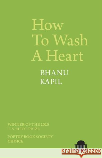 How to Wash a Heart Kapil, Bhanu 9781789621686 Liverpool University Press