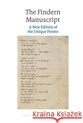 Findern Manuscript: A New Edition of the Unique Poems Joanna Martin 9781789622416