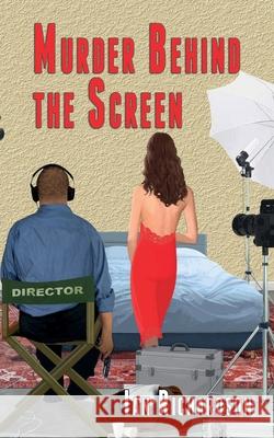 Murder Behind the Screen Ian Richardson 9781789631654 Choir Press