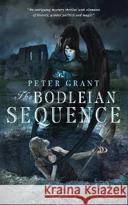The Bodleian Sequence Peter Grant 9781789632774