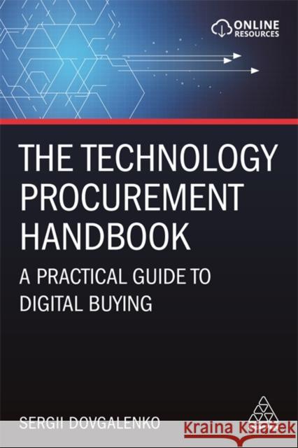 The Technology Procurement Handbook: A Practical Guide to Digital Buying Dovgalenko, Sergii 9781789662108 Kogan Page