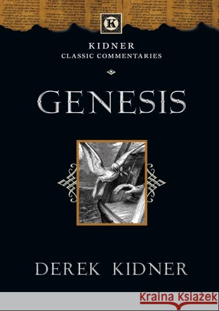 Genesis: An Introduction and Commentary Derek Kidner   9781789741001 Inter-Varsity Press